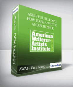 AWAI – Gary A-scott – Self-Fulfilled(cl] How to be a Writer and Publisher