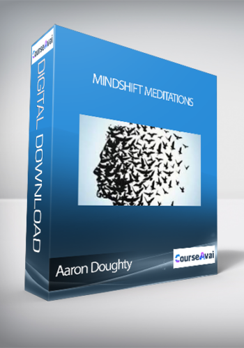 Aaron Doughty – MindShift Meditations