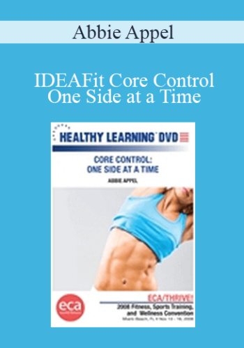 Abbie Appel – IDEAFit Core Control—One Side At A Time