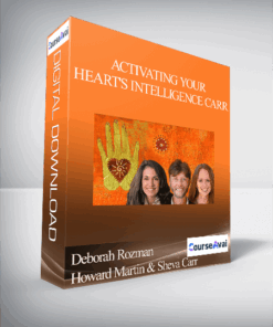 Activating Your Heart's Intelligence with Deborah Rozman