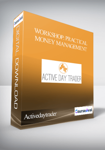 Activedaytrader – Workshop: Practical Money Management