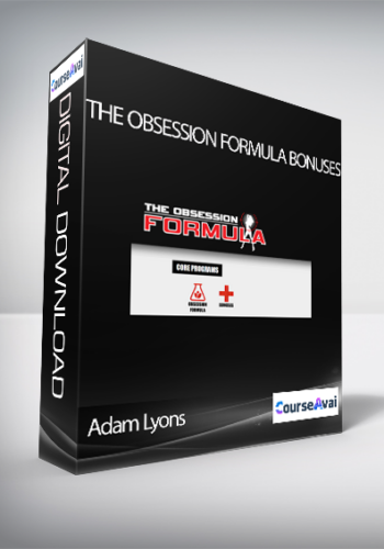 Adam Lyons - The Obsession Formula Bonuses