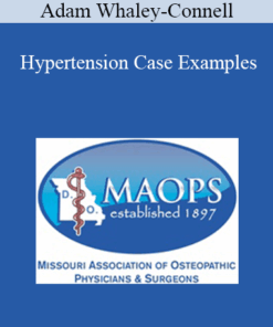 Adam Whaley-Connell - Hypertension Case Examples