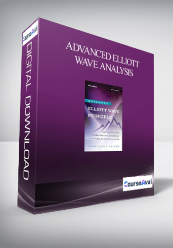 Advanced Elliott Wave Analysis : Complex Patterns. Intermarket Relationships. And Global Cash Flow Analysis