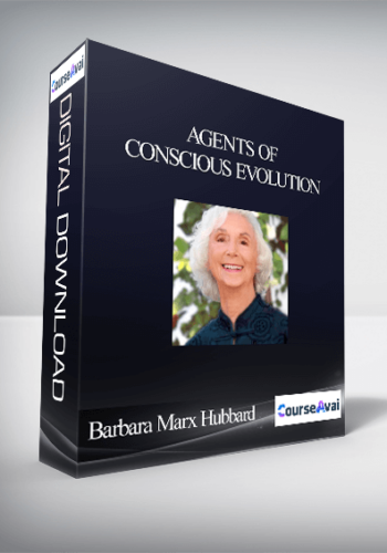 Agents Of Conscious Evolution With Barbara Marx Hubbard(September 13 – 18, 2015)