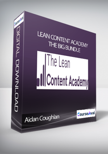 Aidan Coughlan – Lean Content Academy – The Big Bundle