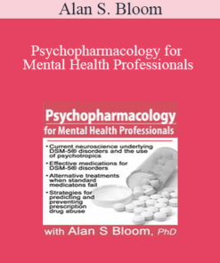 Alan S. Bloom - Psychopharmacology for Mental Health Professionals