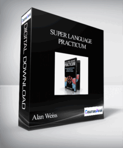 Alan Weiss – Super Language Practicum