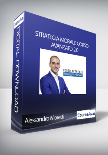 Alessandro Moretti – Strategia MorAle Corso Avanzato 2.0
