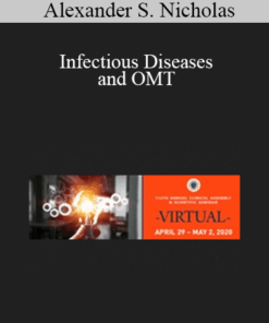 Alexander S. Nicholas - Infectious Diseases and OMT