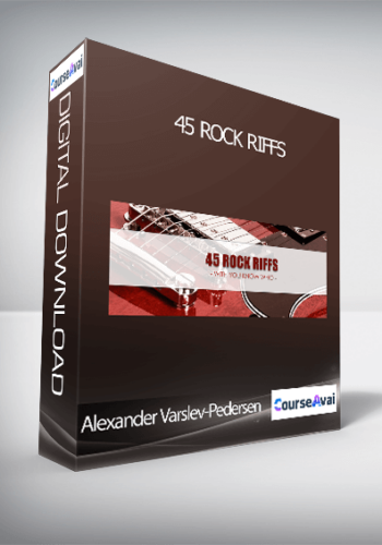 Alexander Varslev-Pedersen – 45 ROCK RIFFS