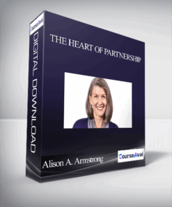 Alison Armstrong - The Heart of Partnership