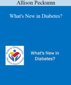 Allison Peckumn - What's New in Diabetes?