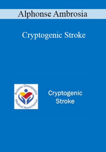 Alphonse Ambrosia - Cryptogenic Stroke