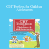 Amanda Crowder - CBT Toolbox for Children and Adolescents