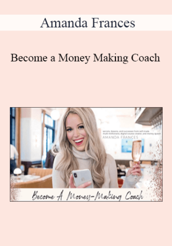 Amanda Frances - Become a Money Making Coach 2021