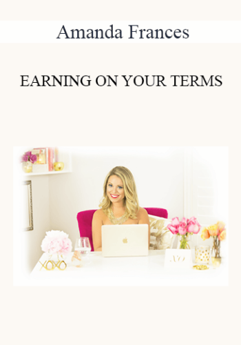 Amanda Frances - EARNING ON YOUR TERMS 2021