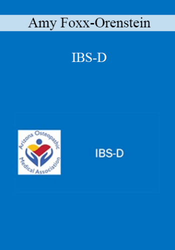 Amy Foxx-Orenstein – IBS-D