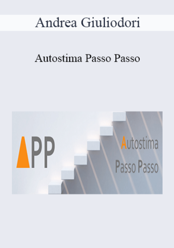Andrea Giuliodori – Autostima Passo Passo
