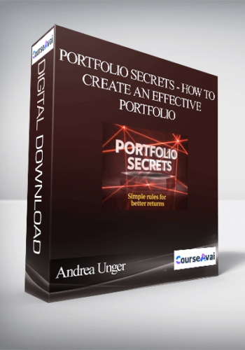 Andrea Unger – Portfolio Secrets – How To Create An Effective Portfolio