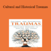 Anita Mandley - Cultural and Historical Traumas: Invisible Barriers to Healing and Change