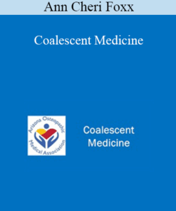 Ann Cheri Foxx - Coalescent Medicine