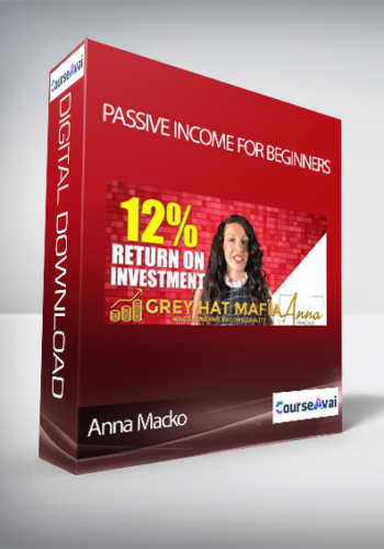 Anna Macko - Passive Income For Beginners