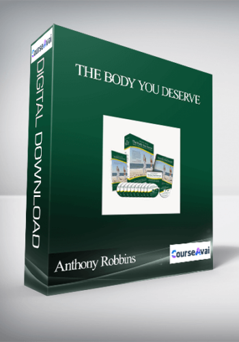 Anthony Robbins - The Body You Deserve