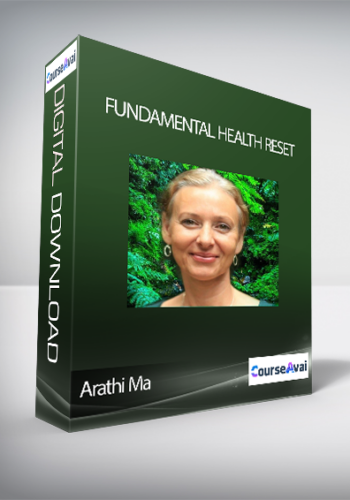 Arathi Ma – Fundamental Health Reset