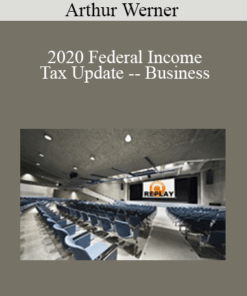 Arthur Werner - 2020 Federal Income Tax Update -- Business