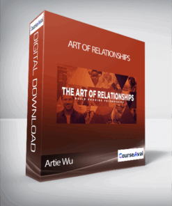 Artie Wu - Art of Relationships