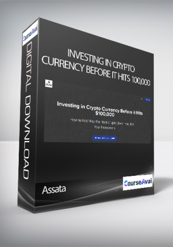 Assata - Investing in Crypto Currency Before it Hits 100,000