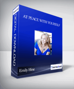 At Peace With Yourself With Emily Hine