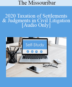 [Audio] The Missouribar - 2020 Taxation of Settlements & Judgments in Civil Litigation