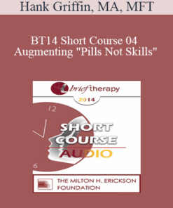 [Audio] BT14 Short Course 04 - Augmenting "Pills Not Skills": Strategic