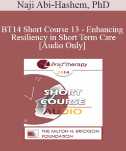 [Audio] BT14 Short Course 13 - Enhancing Resiliency in Short Term Care: Integrating the Social