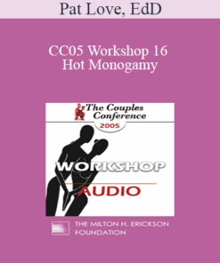 [Audio] CC05 Workshop 16 - Hot Monogamy: It's Not an Oxymoron - Pat Love