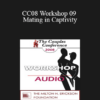 [Audio] CC08 Workshop 09 - Mating in Captivity: Unlocking Erotic Intelligence - Esther Perel