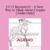 [Audio] CC15 Keynote 01 - A New Way to Think About Couples - Harville Hendrix