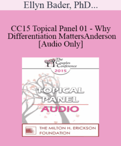 [Audio] CC15 Topical Panel 01 - Why Differentiation Matters - Ellyn Bader