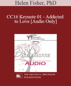 [Audio] CC16 Keynote 01 - Addicted to Love - Helen Fisher