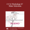 [Audio] CC16 Workshop 07 - Mate Selection: Principles and Clinical Applications - Pat Love