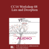 [Audio] CC16 Workshop 08 - Lies and Deception: The Deep Pit Couples Fall Into When Differentiation Fails - Ellyn Bader