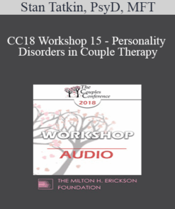 [Audio] CC18 Workshop 15 - Personality Disorders in Couple Therapy: Borderlines