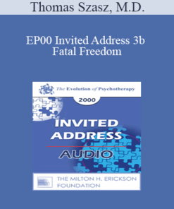 [Audio] EP00 Invited Address 3b - Fatal Freedom: Rethinking Suicide - Thomas Szasz
