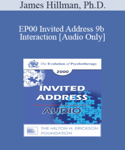 [Audio] EP00 Invited Address 9b - Interaction: Bridging the Human and Non-Human Worlds - James Hillman