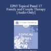 [Audio] EP05 Topical Panel 17 - Family and Couple Therapy - John Gottman