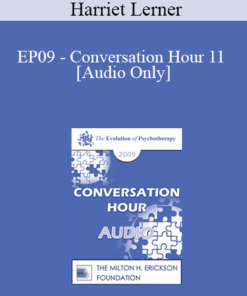 [Audio] EP09 - Conversation Hour 11 - Harriet Lerner