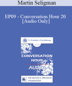 [Audio] EP09 - Conversation Hour 20 - Martin Seligman
