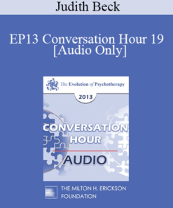 [Audio] EP13 Conversation Hour 19 - Judith Beck